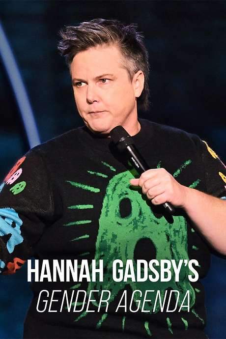 Hannah Gadsby’s Gender Agenda